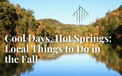 Cool Days, Hot Springs: Local Things to Do in the Fall