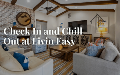 Check In and Chill Out at Livin Easy